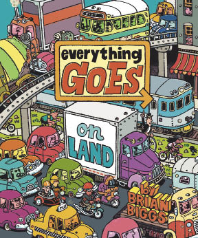 Everthing Goes: On Land